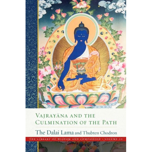 His Holiness The Dalai Lama Thubten Chodron - Vajrayana and the Culmination of the Path