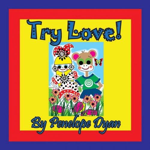 Penelope Dyan - Try Love!