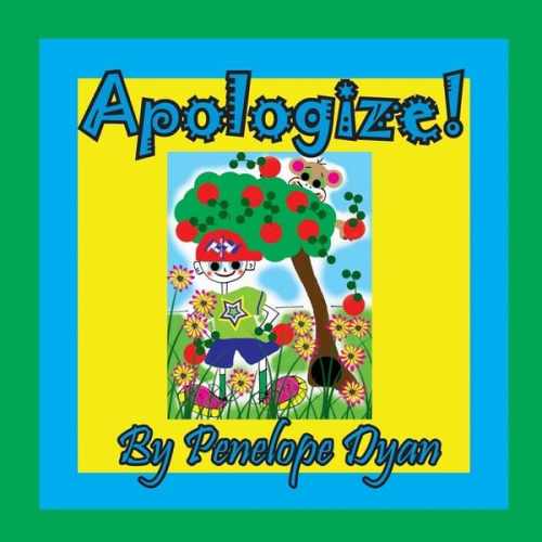 Penelope Dyan - Apologize!