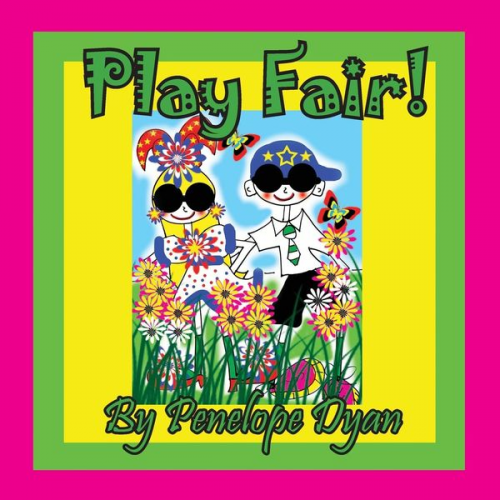 Penelope Dyan - Play Fair!