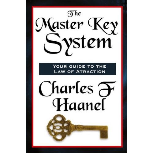 F. Haanel Charles - The Master Key System