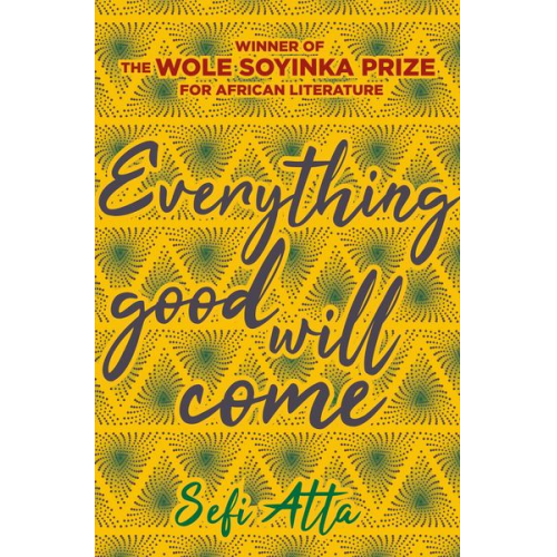 Sefi Atta - Everything Good Will Come