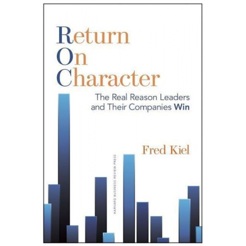 Fred Kiel - Return on Character