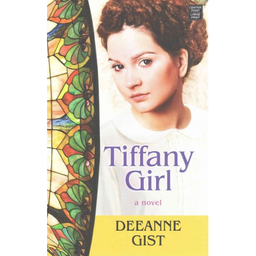 Deeanne Gist - Tiffany Girl