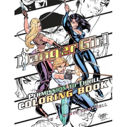 J. Scott Campbell - Danger Girl: Permission to Thrill Coloring Book