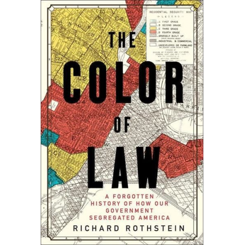 Richard Rothstein - The Color of Law