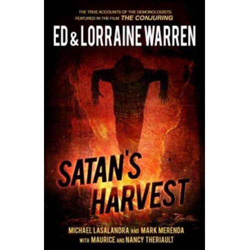 Ed Warren Lorraine Warren Michael Lasalandra Mark Merenda Maurice Theriault - Satan's Harvest