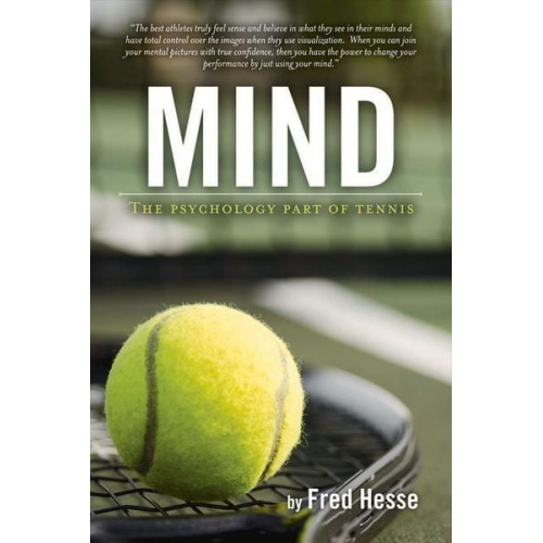 Fred Hesse - Mind - The Psychology Part of Tennis