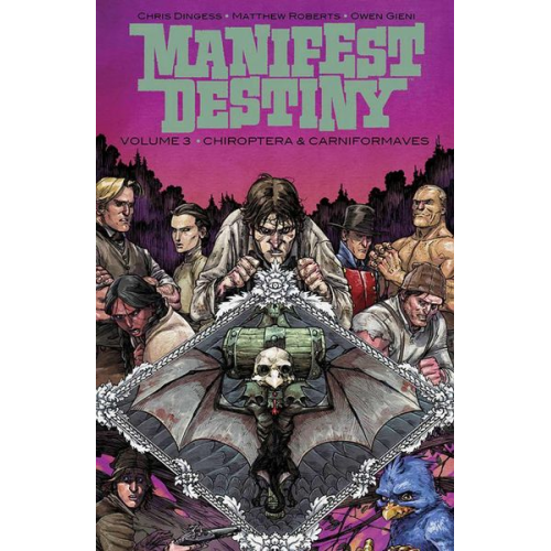 Chris Dingess - Manifest Destiny Volume 3: Chiroptera & Carniformaves