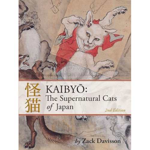 Zack Davisson - Kaibyo: The Supernatural Cats of Japan