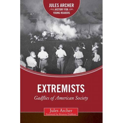 Jules Archer - Extremists