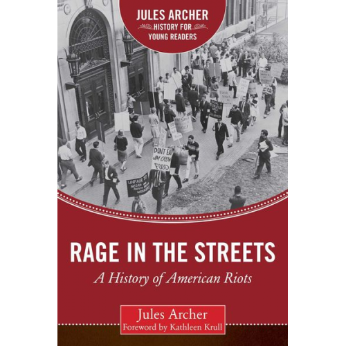 Jules Archer - Rage in the Streets