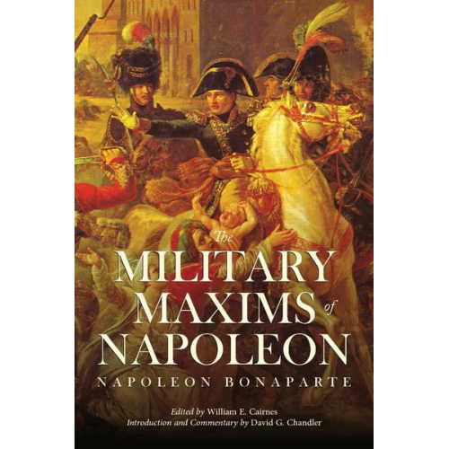 The Military Maxims of Napoleon