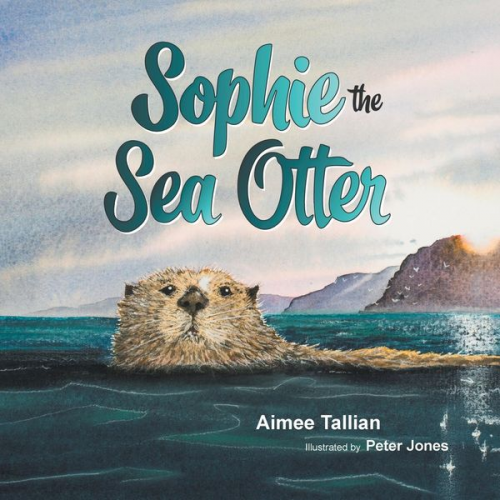 Aimee Tallian - Sophie The Sea Otter