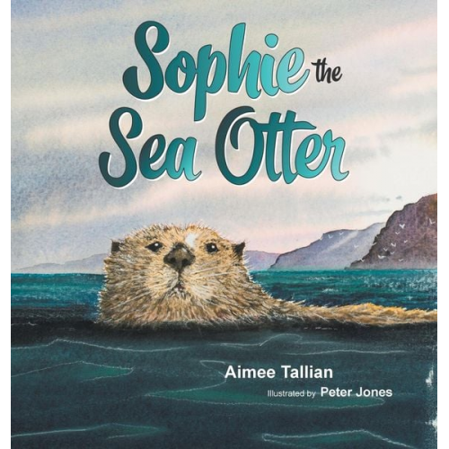 Aimee Tallian - Sophie The Sea Otter