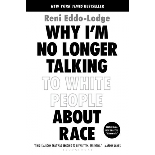 Reni Eddo-Lodge - Why I'm No Longer Talking to White People about Race