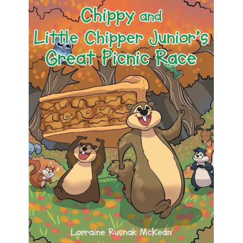 Lorraine Rusnak McKean - Chippy and Little Chipper Junior's Great Picnic Race