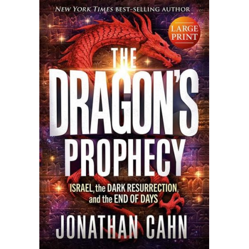 Jonathan Cahn - The Dragon's Prophecy - Large Print