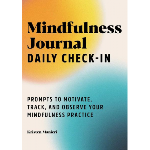 Kristen Manieri - Mindfulness Journal: Daily Check-In