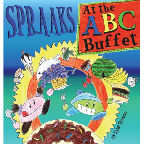 Regi Belton - Spraaks At the ABC Buffet
