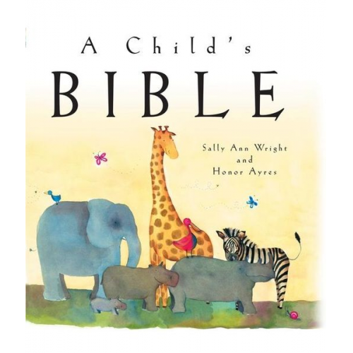 Sally Ann Wright - A Child's Bible