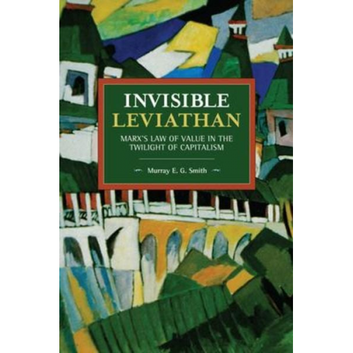 Murray E. G. Smith - Invisible Leviathan