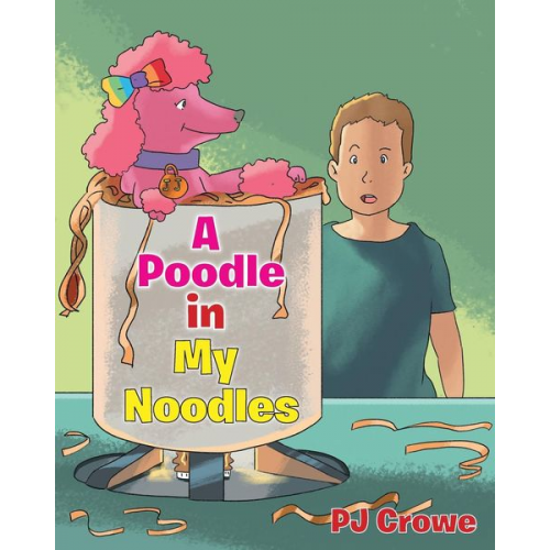 Pj Crowe - Poodle in My Noodles