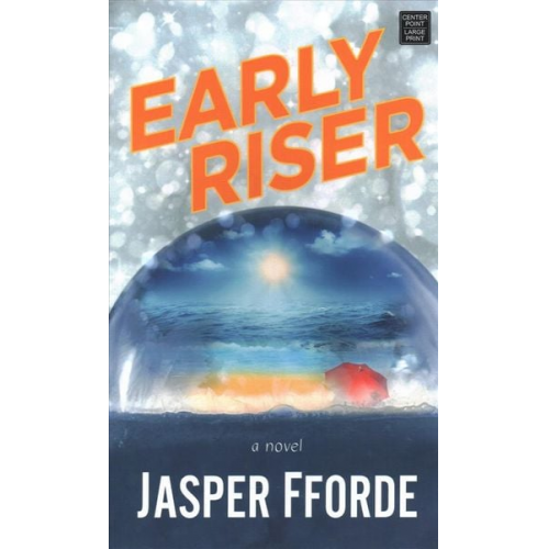 Jasper Fforde - Early Riser