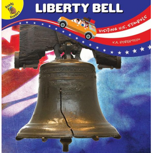 J. Jean Robertson - Visiting U.S. Symbols Liberty Bell