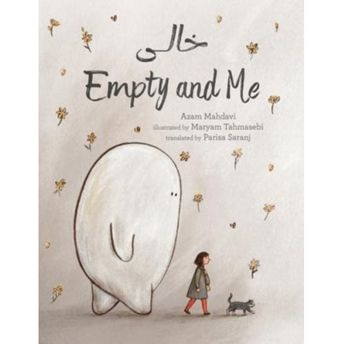 Azam Mahdavi - Empty and Me: A Tale of Friendship and Loss