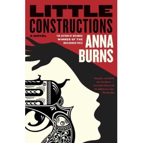 Anna Burns - Little Constructions