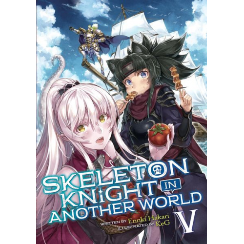 Ennki Hakari - Skeleton Knight in Another World (Light Novel) Vol. 5