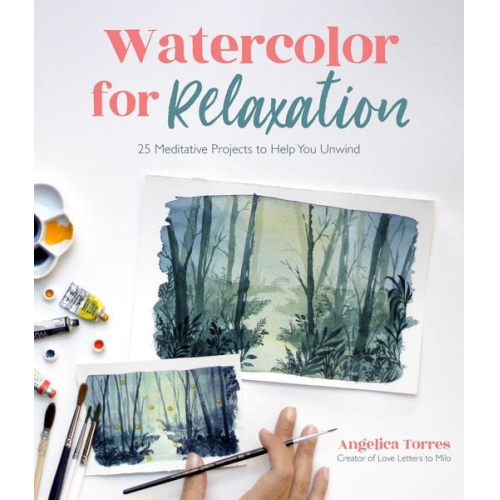 Angelica Torres - Watercolor for Relaxation