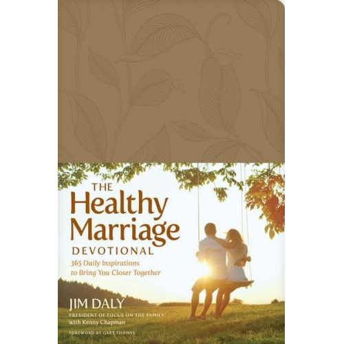 Jim Daly - The Healthy Marriage Devotional