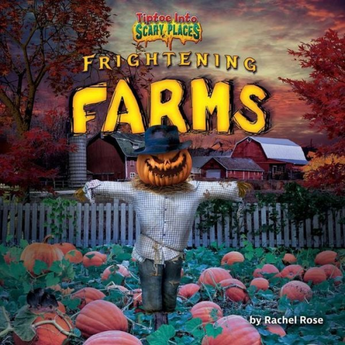 Rachel Rose - Frightening Farms