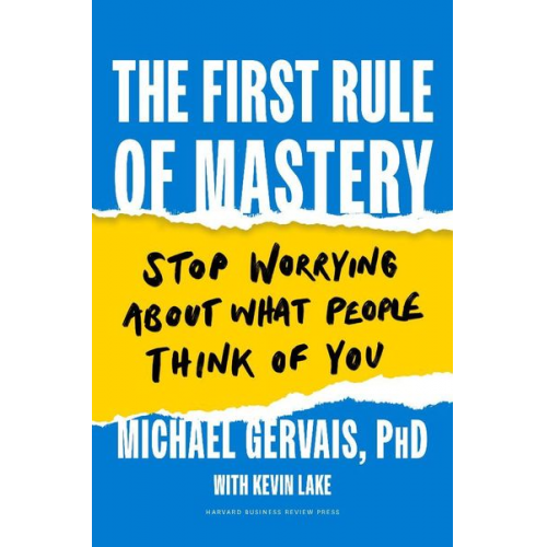 Michael Gervais - The First Rule of Mastery