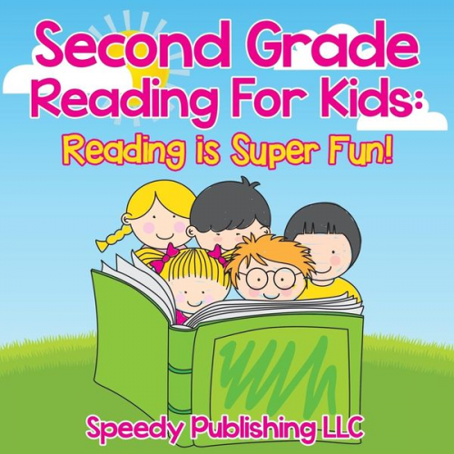 Speedy Publishing Llc - Second Grade Reading For Kids