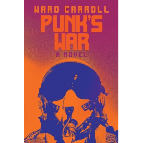 Ward Carroll - Punk's War