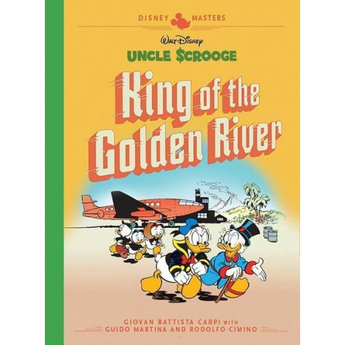 Giovan Battista Carpi Guido Martina Rodolfo Cimino - Walt Disney's Uncle Scrooge: King of the Golden River: Disney Masters Vol. 6