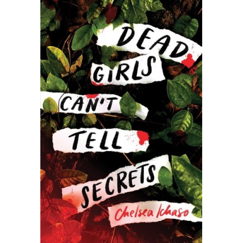 Chelsea Ichaso - Dead Girls Can't Tell Secrets