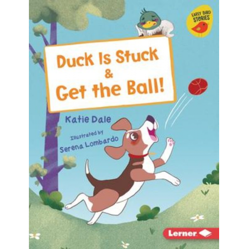 Katie Dale - Duck Is Stuck & Get the Ball!