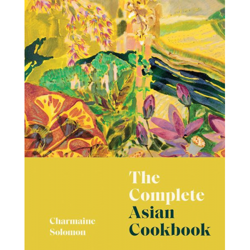 Charmaine Solomon - Complete Asian Cookbook