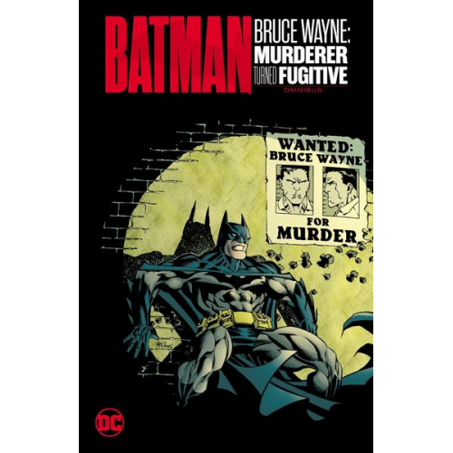 Kelley Puckett Patton Oswalt Ed Brubaker - Batman: Bruce Wayne - Murderer Turned Fugitive Omnibus