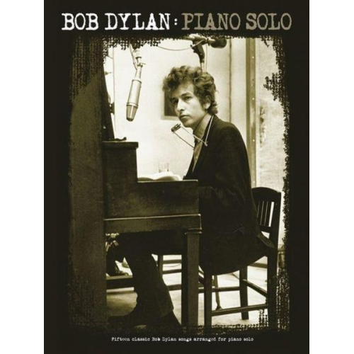 Bob Dylan: Piano Solo