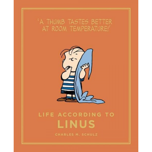 Charles M. Schulz - Life According to Linus