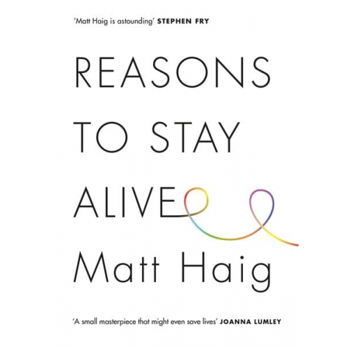 Matt Haig - Reasons to Stay Alive