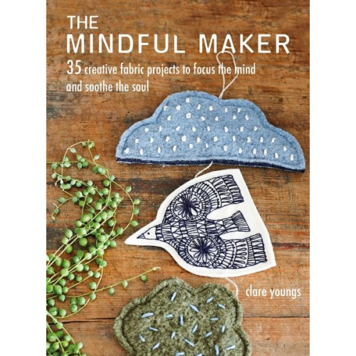 Clare Youngs - The Mindful Maker