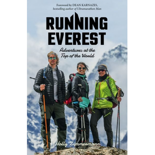 Holly Zimmermann - Running Everest