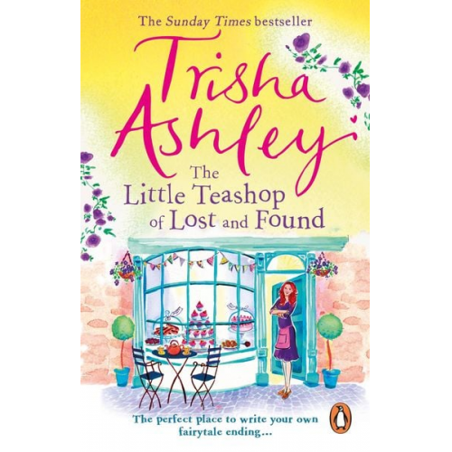 Trisha Ashley - The Little Teashop of Lost and Found