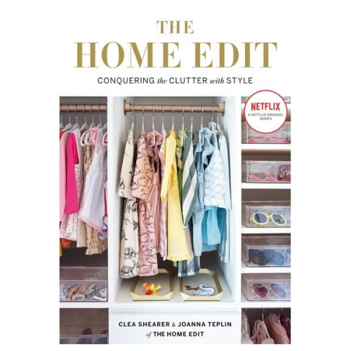 Clea Shearer Joanna Teplin - The Home Edit